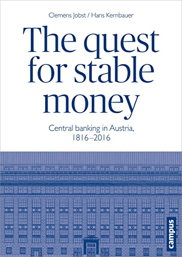The Quest for Stable Money: Central Banking in Austria