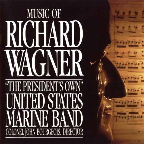 Us Marine Band - MUSIC OF RICHARD WAGNER [CD]