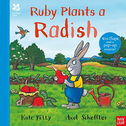 National Trust: Ruby Plants a Radish (Axel Scheffler National Trust planting books)