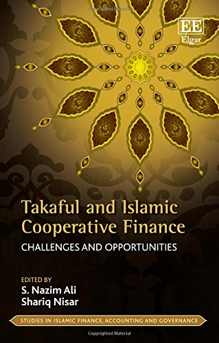 Takaful and Islamic Cooperative Finance: Challenges and Opportunities
