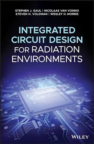 Integrated Circuits Design for Radiation Environments
