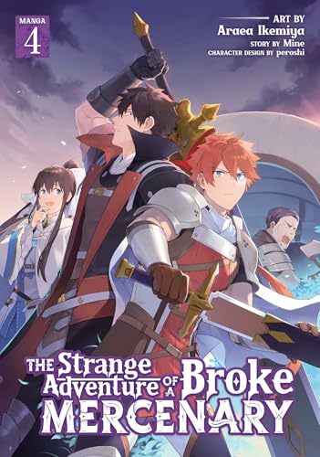 The Strange Adventure of a Broke Mercenary (Manga) Vol. 4 : 4