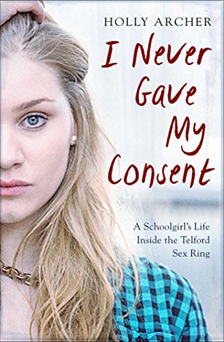 Book cover featuring a young woman with blonde hair and the title “I Never Gave My Consent.”