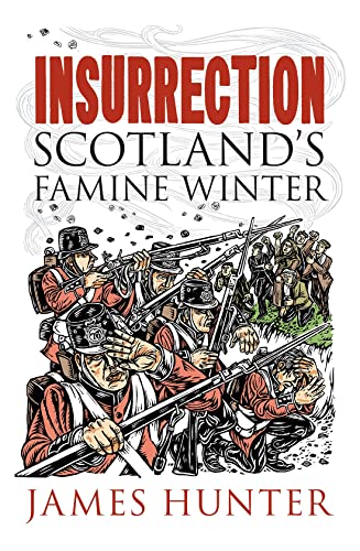 Insurrection : Scotland's Famine Winter