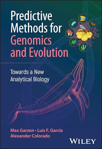 Predictive Methods for Genomics and Evolution : Towards a New Analytical Biology