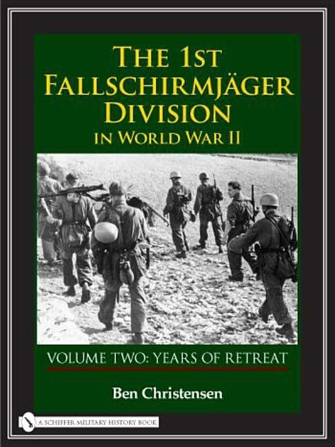 The 1st FallschirmjÃ¤ger Division in World War II