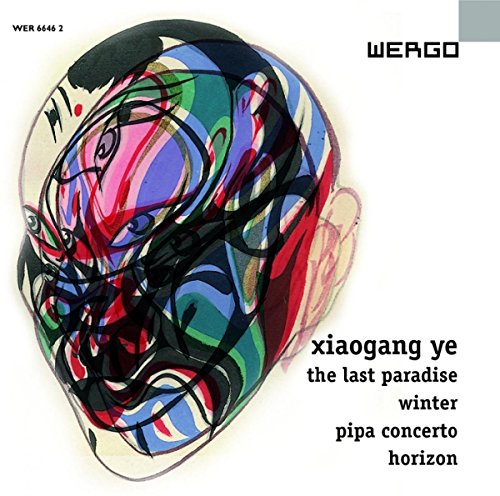 Liu/lu/wang/wu/zhang/herbig - Ye - Horizon; The Last Paradise; Pipa Concerto; Winter [CD]