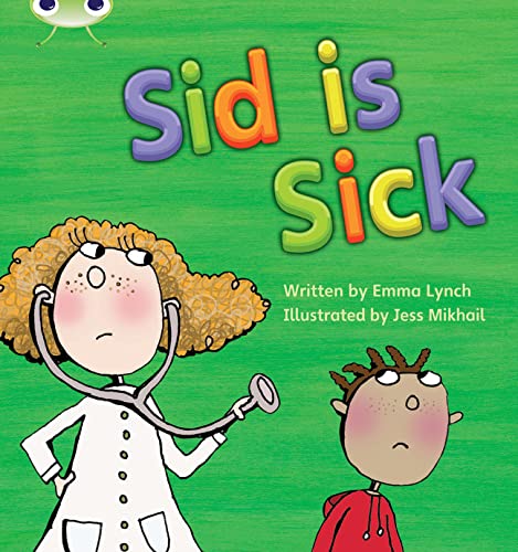 Bug Club Phonics Fiction Reception Phase 3 Set 06 Sid is Sick