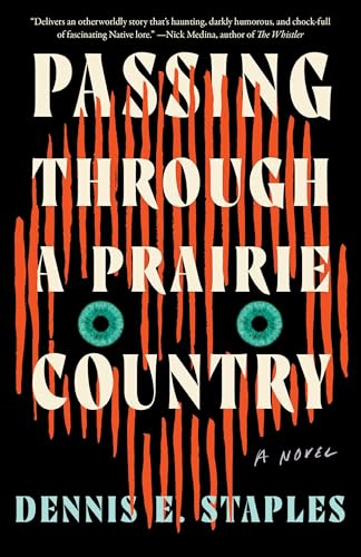 Passing Through a Prairie Country : A Novel