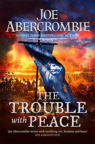 The Trouble With Peace: Book Two (The Age of Madness): The Gripping Sunday Times Bestselling Fantasy