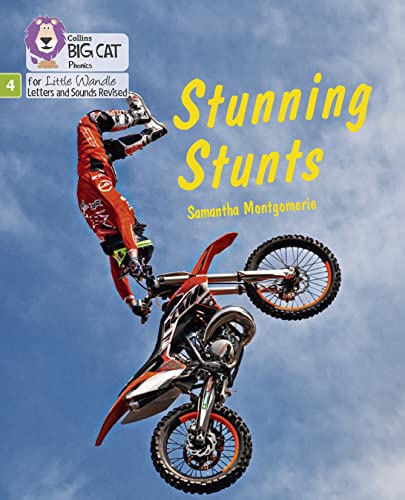Stunning Stunts: Phase 4 Set 2 (Big Cat Phonics for Little Wandle Letters and Sounds Revised)