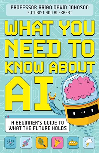 What You Need to Know About AI
