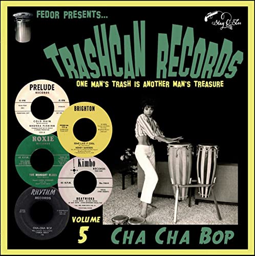 Various Artists - Trashcan Records Vol 5: Cha Cha Bop  [VINYL]