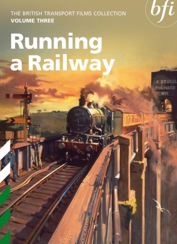 The British Transport Films Collection Volume 3 - Running A Railway [DVD]