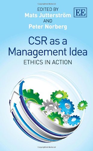 Csr as a Management Idea: Ethics in Action