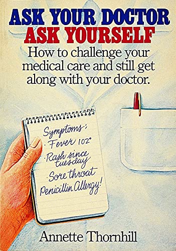 Ask Your Doctor, Ask Yourself