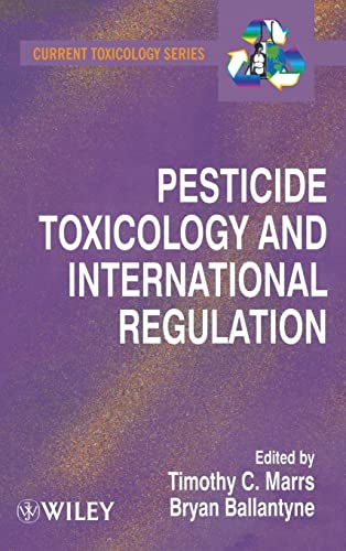 Pesticide Toxicology and International Regulation