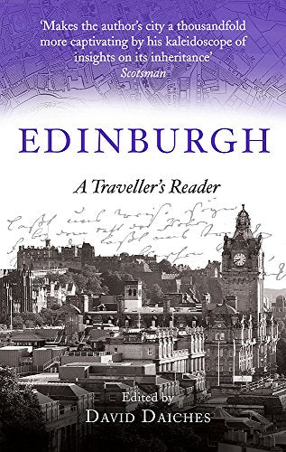 Edinburgh: A Traveller's Reader (A Traveller's Companion)