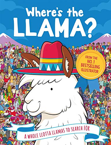 Where's the Llama?: A Whole Llotta Llamas to Search and Find: 1 (Search and Find Activity, 3)