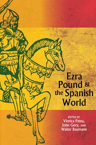 Ezra Pound and the Spanish World : 9