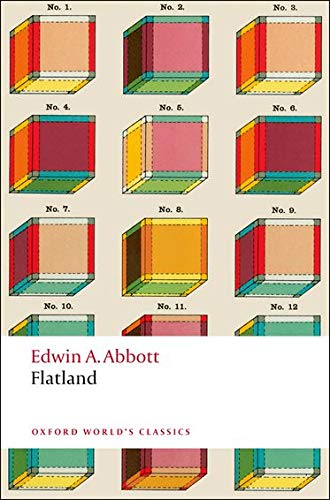 Flatland A Romance of Many Dimensions (Oxford World's Classics)