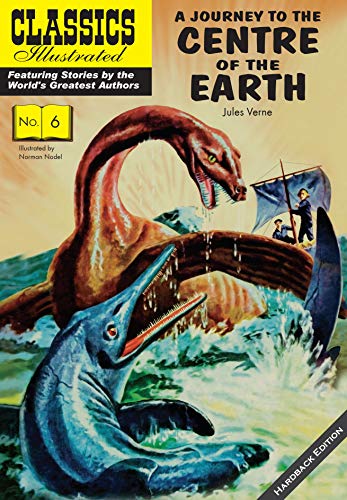 A Journey to the Centre of the Earth: 6 (Classics Illustrated)