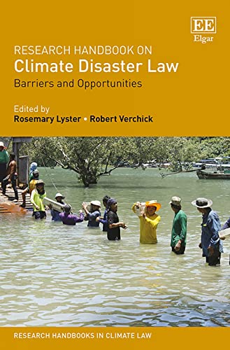 Research Handbook on Climate Disaster Law: Barriers and Opportunities