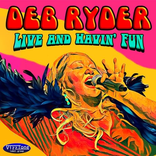 Deb Ryder - Live And Havin Fun [CD]
