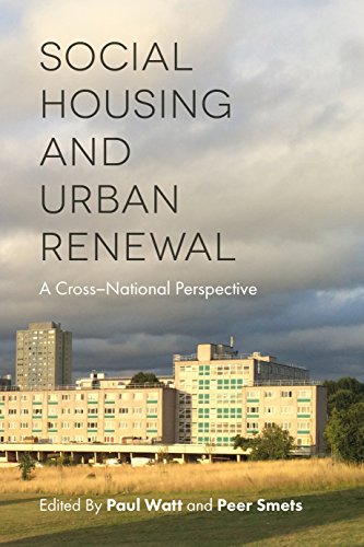 Social Housing and Urban Renewal: A Cross-National Perspective