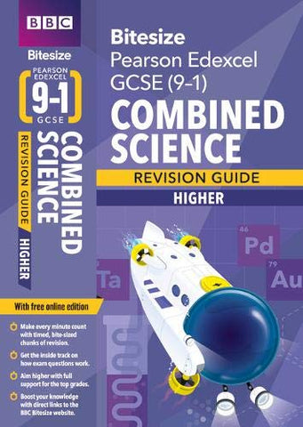 BBC Bitesize Edexcel GCSE (9-1) Combined Science Higher Revision Guide (BBC Bitesize GCSE 2017)