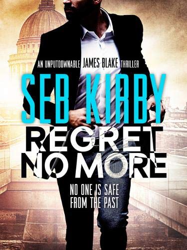 Regret No More (James Blake Thrillers)