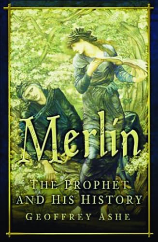 Merlin : The Prophet and His History