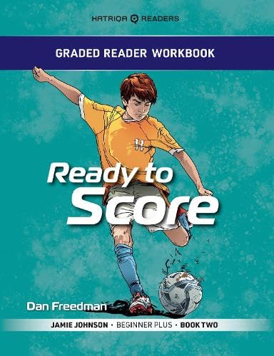 Graded Reader Workbook: Ready to Score : Jamie Johnson - Beginner Plus - Book Two : 4