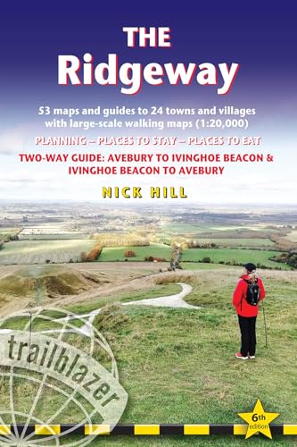 Ridgeway Trailblazer Walking Guide : Two-way guide: Avebury to Ivinghoe Beacon to Avebury