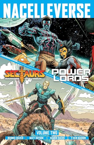 Nacelleverse Vol. 2 : Sectaurs and Power Lords