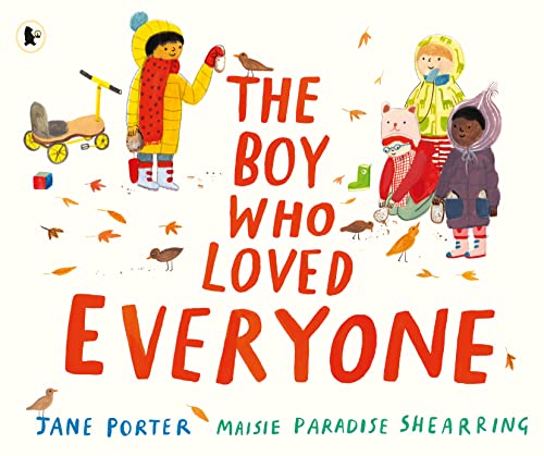 The Boy Who Loved Everyone: 1
