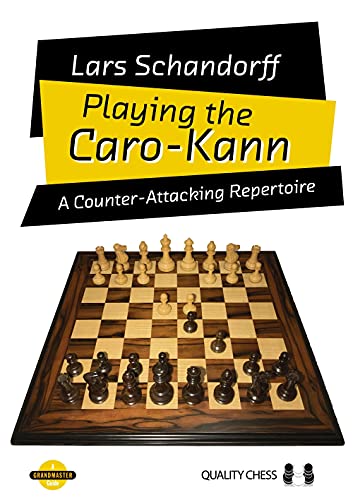 Playing the Caro-Kann : A Counter-Attacking Repertoire