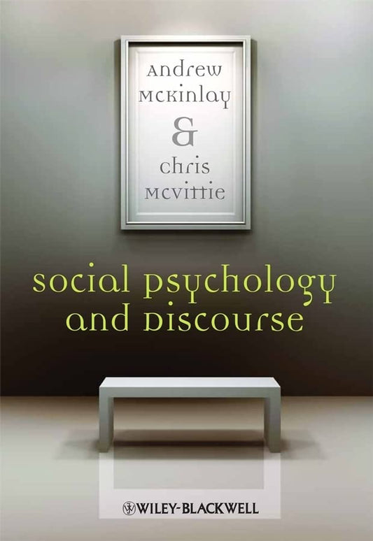 Social Psychology and Discourse: An Introduction