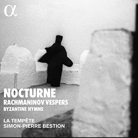 Simon-Pierre Bestion; La Tempete - Nocturne: Rachmaninov Vespers & Byzantine Hymns [CD]