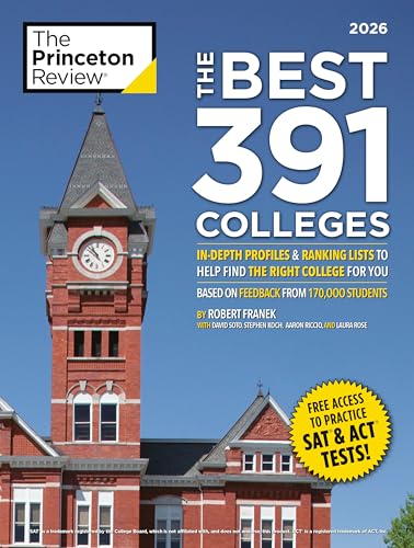 The Best 391 Colleges, 2026 : In-Depth Profiles & Ranking Lists to Help Find the Right College For You
