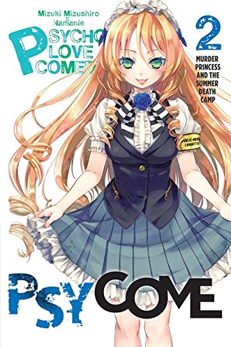 Psycome, Vol. 2 (light novel): Murder Princess and the Summer Death Camp