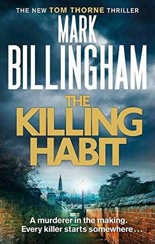 The Killing Habit: Mark Billingham (Tom Thorne Novels)