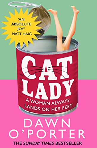 Cat Lady: Funny, entertaining and the perfect gift, the brand new novel for 2023 from the Sunday Times bestselling author