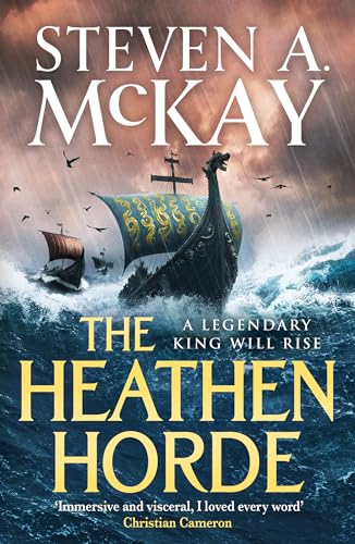 The Heathen Horde (Alfred the Great, 1): A gripping historical adventure thriller of kings and Vikings in early medieval Britain