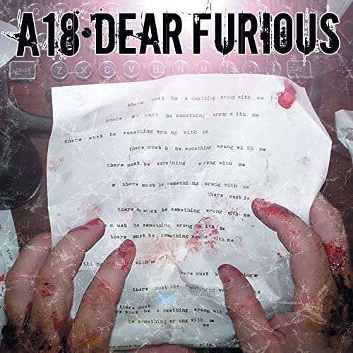 A18 - Dear Furious [VINYL]