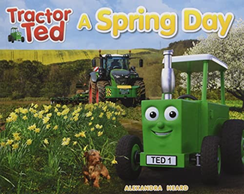Tractor Ted A Spring Day: 1 (Tractor Ted Seasons)