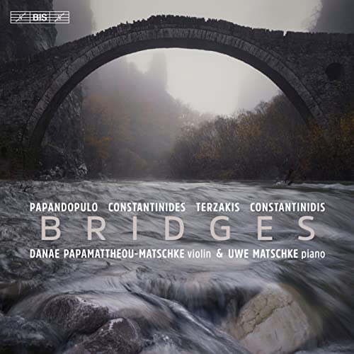 Boris Papandopulo Dinos Const - Bridges - works for violin and piano by Greek composers [CD]