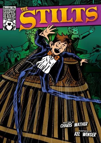 The Stilts (BookLife Graphic Readers)
