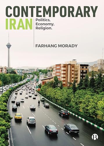 Contemporary Iran : Politics, Economy, Religion
