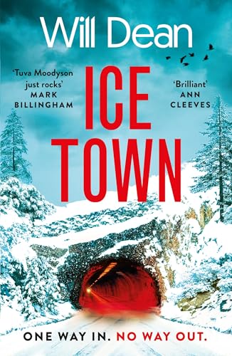 Ice Town : the gripping and explosive new thriller featuring Tuva Moodyson